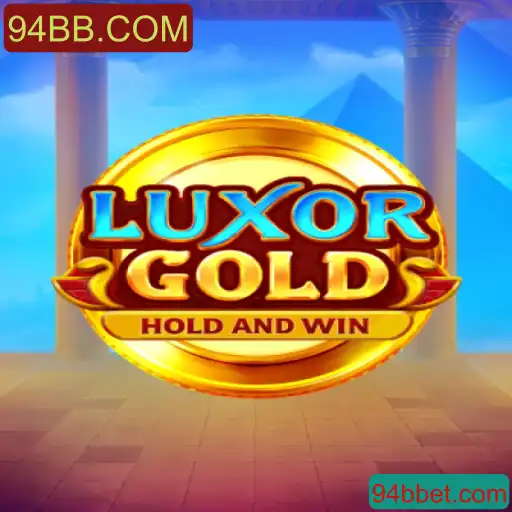 LuxorGold: A Experiência de Jogo Definitiva em 94BB.COM